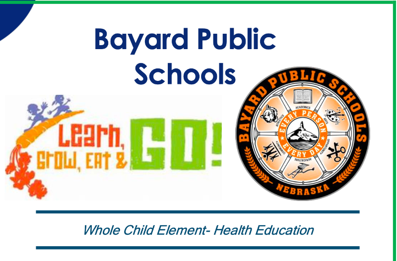 BAYARD SCHOOLS BES is a 2020 NE Healthy Schools Award Winner!